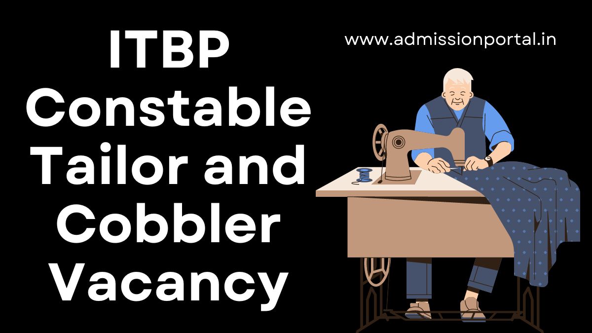 ITBP Constable Tailor and Cobbler Recruitment