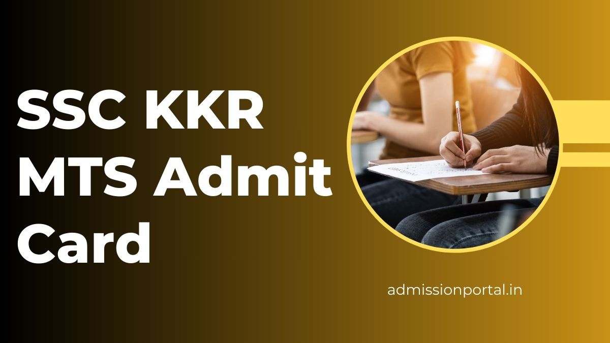 SSC KKR MTS Admit Card