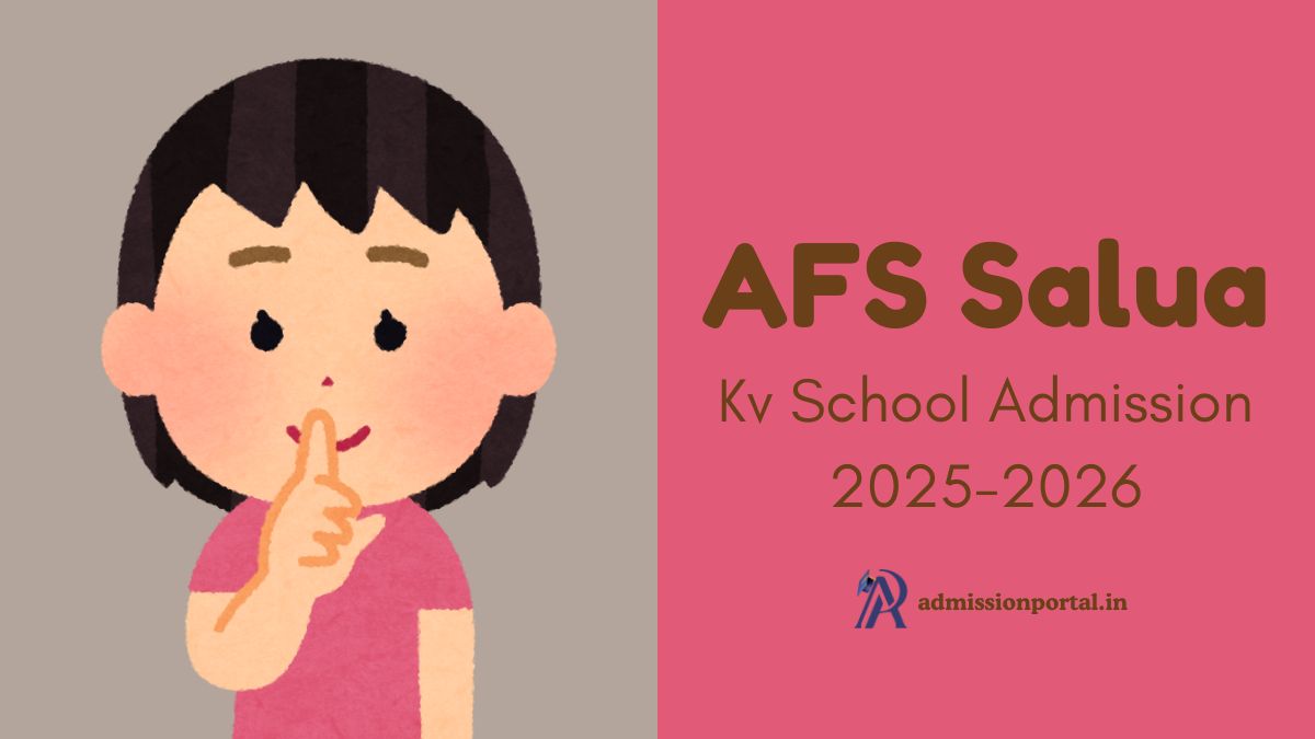 AFS Salua KV School Admission 2025-26 Download