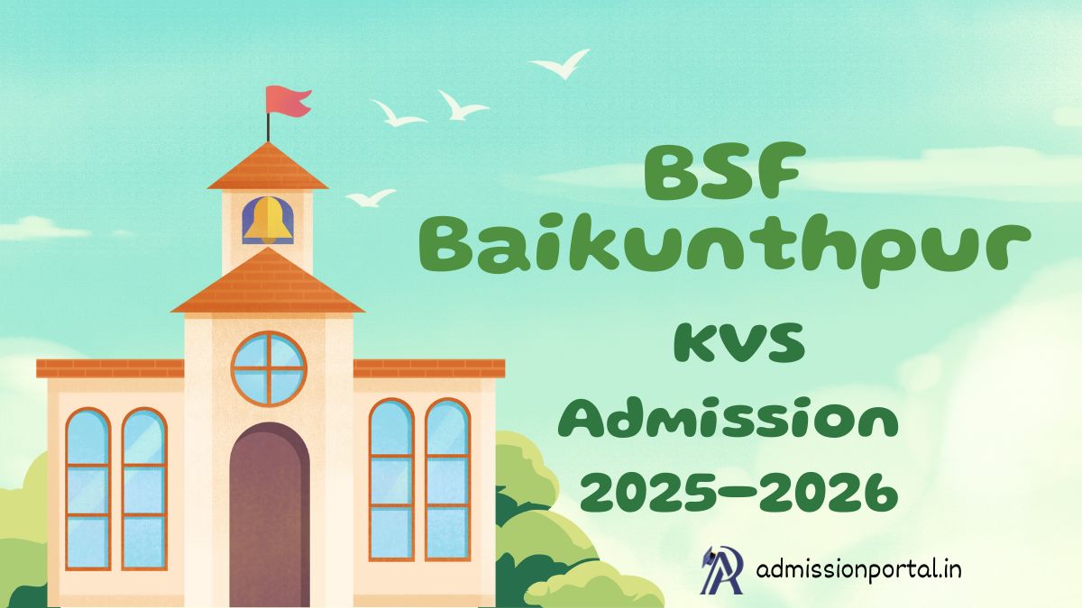 BSF Baikunthpur KV School Admission 2025-26 Download