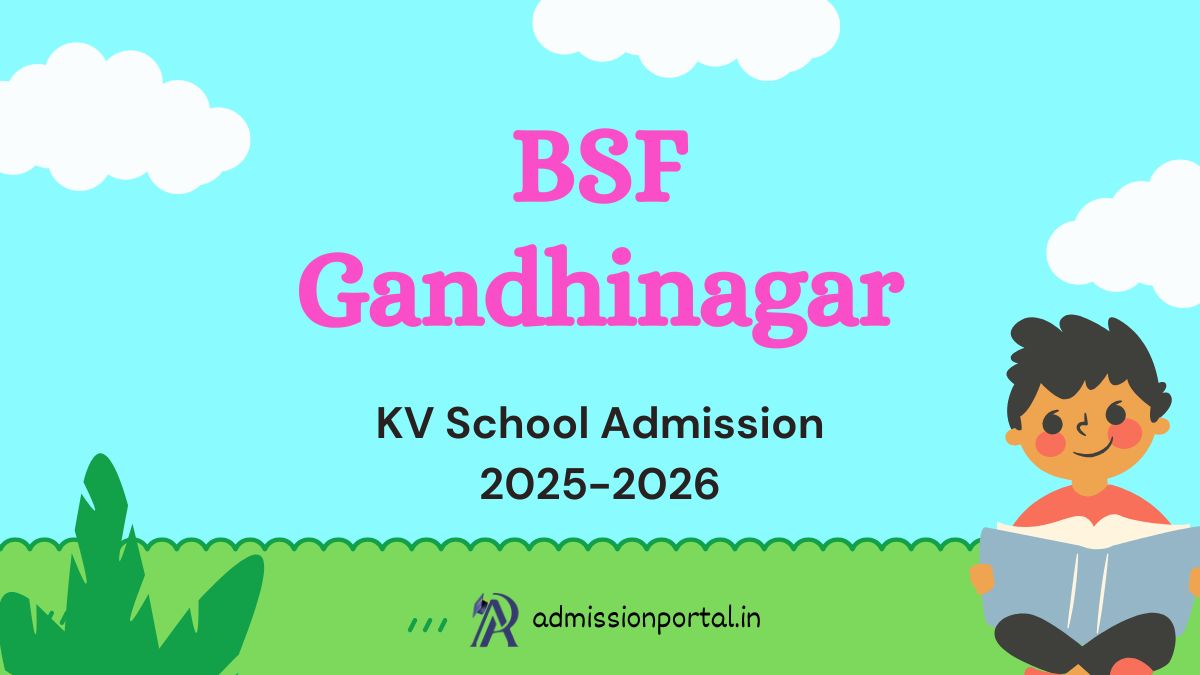 BSF Gandhinagar KV School Admission 2025-26 Download