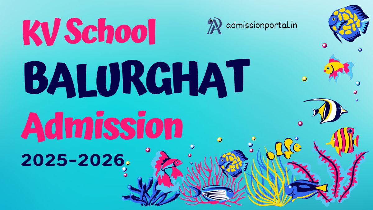 Balurghat KV School Admission 2025-26 Download