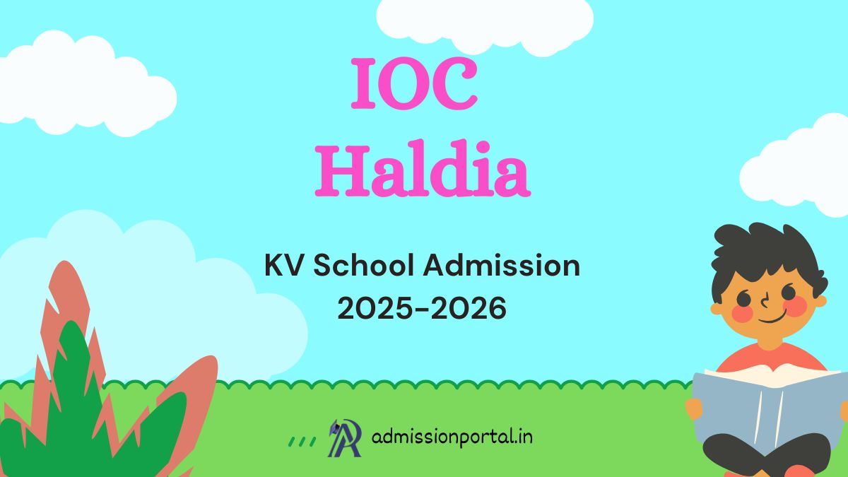 IOC Haldia KV School Admission 2025-26 Download