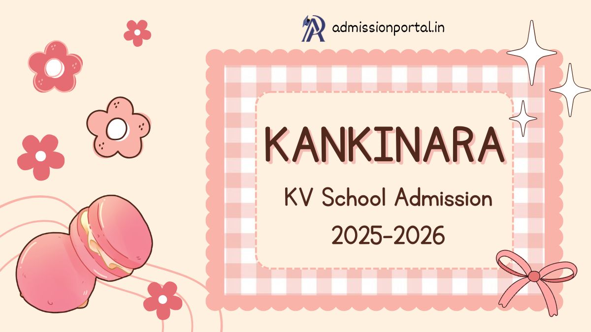 Kankinara KV School Admission 2025-26 Download