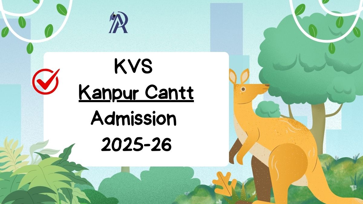 Kanpur Cantt KV School Admission 2025-26 PDF Download