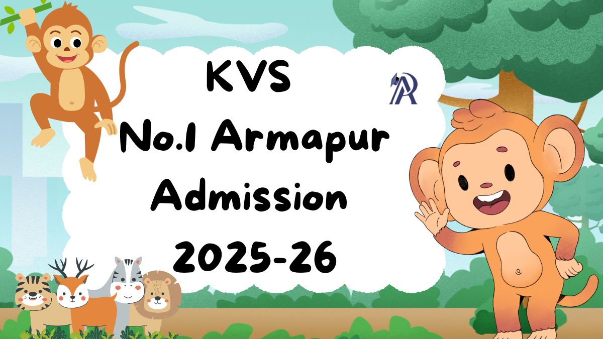 No.1 Armapur KV School Admission 2025-26 PDF Download