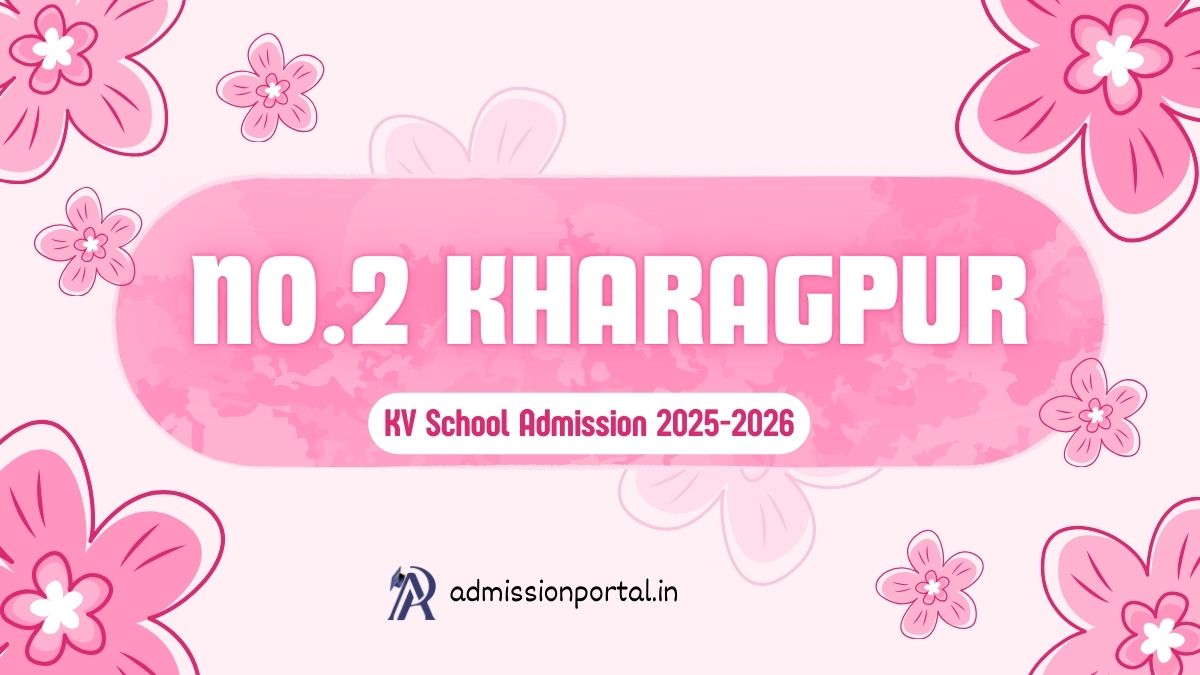 No.2 Kharagpur KV School Admission 2025-26 Download