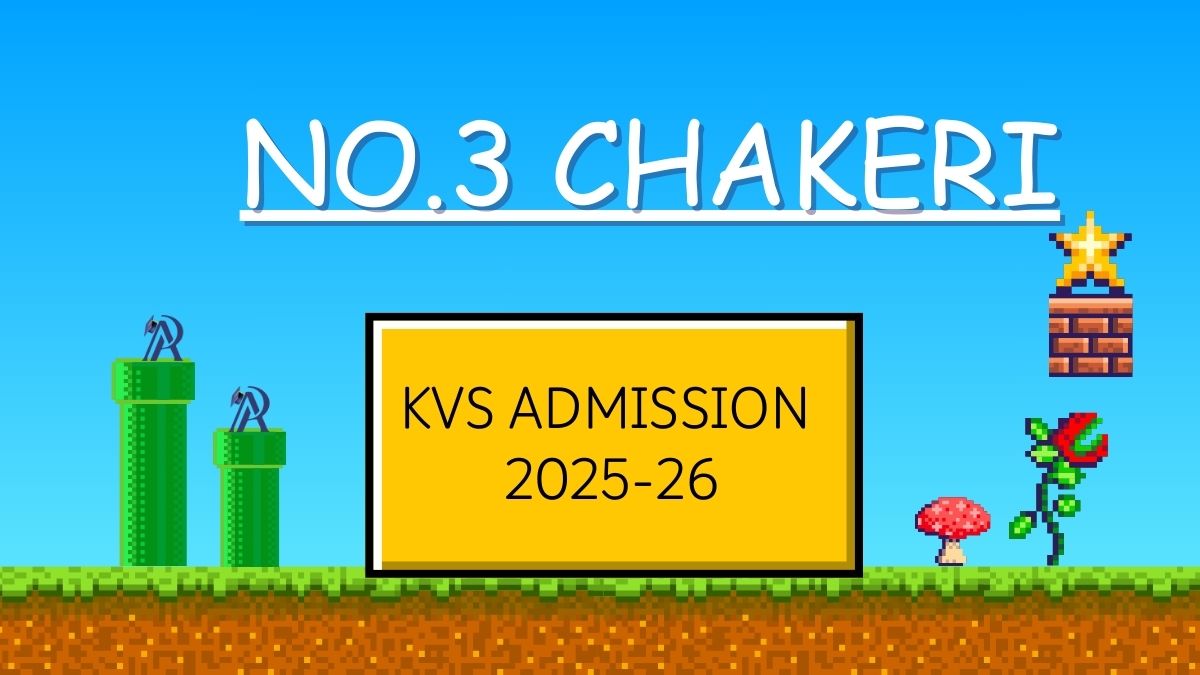 No.3 Chakeri KV School Admission 2025-26 PDF Download