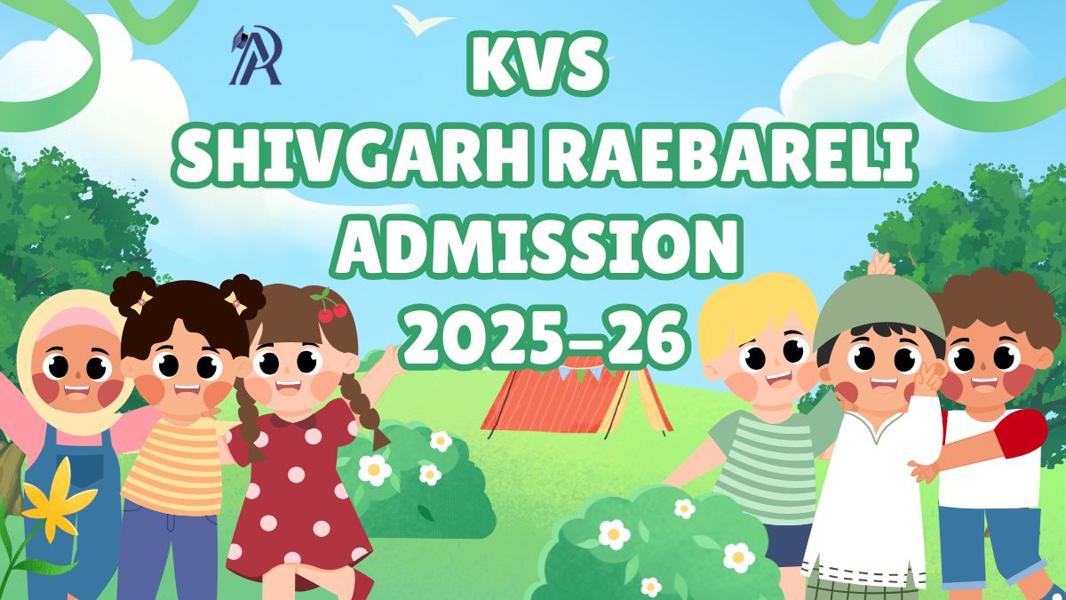 Shivgarh Raebareli KV School Admission 2025-26 PDF Download