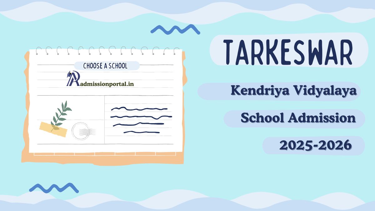 Tarkeswar KV School Admission 2025-26 Download